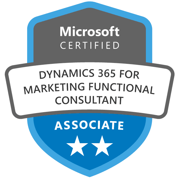 Microsoft Certified: Dynamics 365 Marketing Functional Consultant Associate